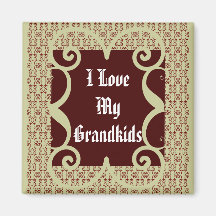 ANTIQUE STYLE I LOVE MY GRANKIDS MAGNET