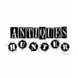 Antiques Hunter t-shirts