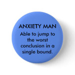 ANXIETY MAN - Small Button