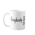 Anybody But Hillary Mug