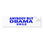 Anybody But Obama 2012 Bumper Sticker