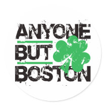 Anyone But Boston! Round Stickers