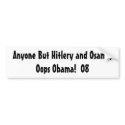 Anyone but Hillary and Obama bumper stickers