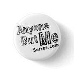 Anyone But Me button