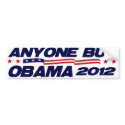 Anyone But Obama 2012 bumper stickers