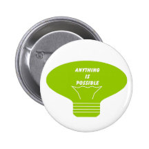 Anything is Possible Button