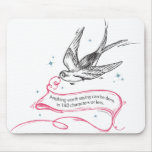 Anything Worth Saying... Mouse Pad