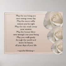 Apache Blessing-Ivory Roses Art Print Poster