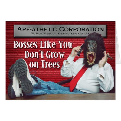 Ape-athetic Bad Boss by Schrepf