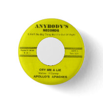Apollo's Apaches - Cry Me A Lie Pin