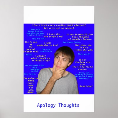 Apology Thoughts Poster by InfinityOmega