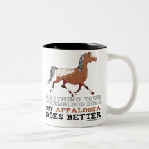 Appaloosas Do It Better Coffee Mugs