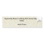 Apparently there is nothing that can... bumper sticker