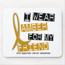 APPENDIX CANCER I Wear Amber For My Friend 37 Mousepad