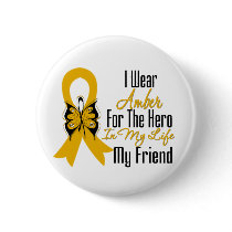 Appendix Cancer Ribbon Hero My Friend Button