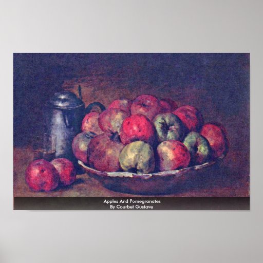 Apples And Pomegranates By Courbet Gustave Posters