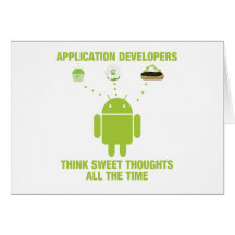 Application Developers Think Sweet Thoughts All Greeting Cards