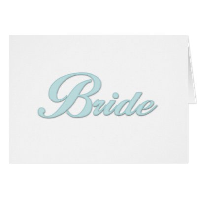 Aqua Blue Bride Greeting Card by weddingsareus