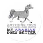 Arabians Do It Better Round Sticker