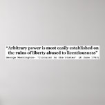 Arbitrary Power Quote by George Washington Print