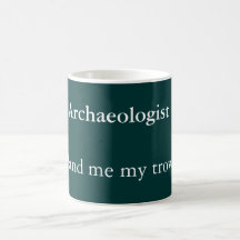 Archaeologist Mug