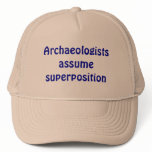 Archaeologists assume superposition