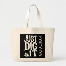 Archaeology Dig It Canvas Bag