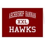 Archbishop Hannan - Hawks - High - Meraux Greeting Card