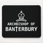 Archbishop of Banterbury mousepads