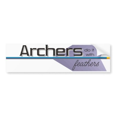 Archers do it... by UNHarchery