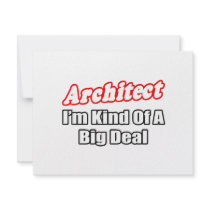 Architect...Big Deal