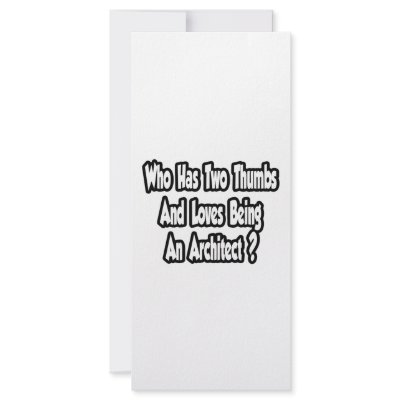 Architect Joke...Two Thumbs by Architect_Shirts