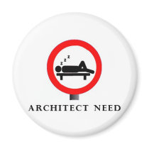 architect need refrigerator magnet