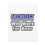 Architect...Will Work For Beer
