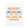 Architect ... Will Work For Cupcakes Postcard