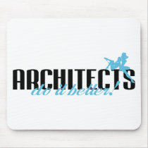 Architects Do It Better!