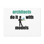 architects do it with models