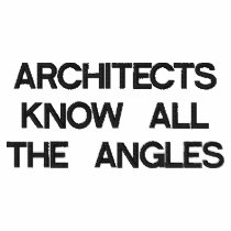 ARCHITECTS KNOW ALL THE ANGLES LONG SLEEVE SHIRT