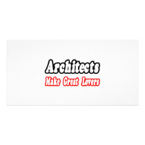 Architects Make Great Lovers