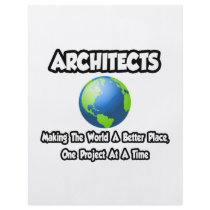 Architects...Making the World a Better Place