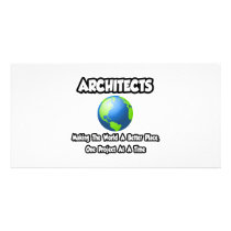 Architects...Making the World a Better Place