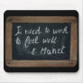 Ardoise #07 - Manet's Quote Mousepads