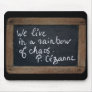 Ardoise #08 - Cezanne's Quote Mouse Pad