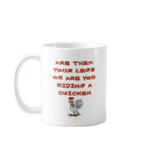 ARE THEM YOUR LEGS COFFEE MUGS