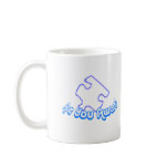 Are You Aware? Coffee Mug