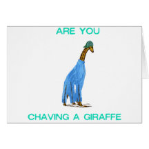 Are You Chaving a Giraffe.png Cards