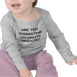 Are You Coconuts Tshirts