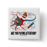 Are You Paying Attention? (Neuron Synapse Humour)