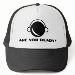 Are You Ready? (Hat)