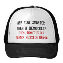 Are you smarter than a Democrat?, Then... Don't... Mesh Hat